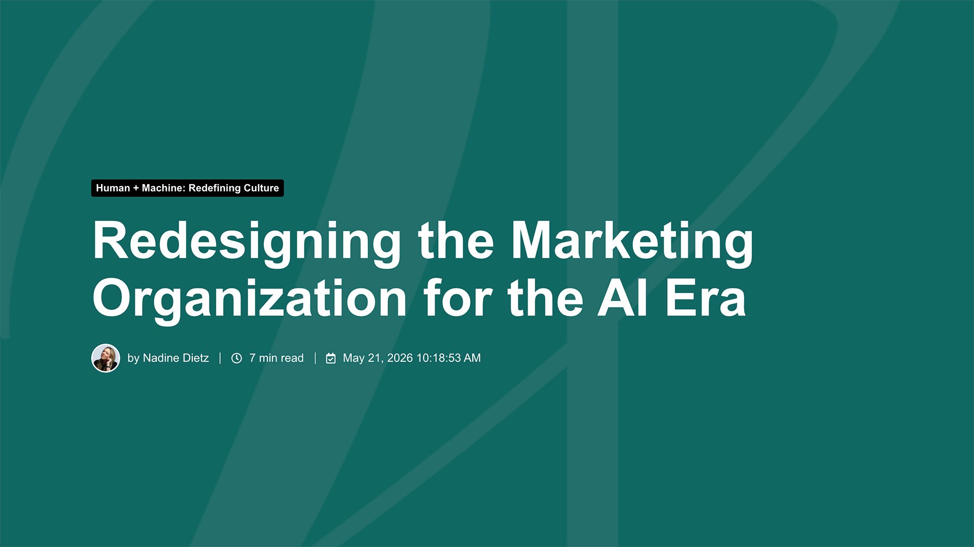 Redesigning the Marketing Organization for the AI Era